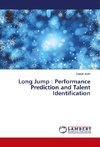 Long Jump : Performance Prediction and Talent Identification