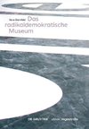 Das radikaldemokratische Museum