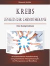 Strähle, M: Krebs jenseits der Chemotherapie