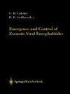 Emergence and Control of Zoonotic Viral Encephalitides