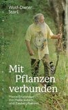 Mit Pflanzen verbunden