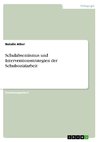 Schulabsentismus und Interventionsstrategien der Schulsozialarbeit