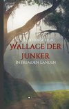 Wallace der Junker