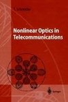 Nonlinear Optics in Telecommunications