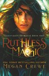 Crewe, M: Ruthless Magic