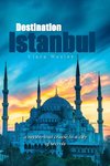 Destination Istanbul