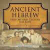 Ancient Hebrew History and Culture for Kids | Ancient History for Kids | 6th Grade Social Studies