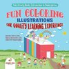 Kids Activity Books Introduction to Kindergarten. Fun Coloring Illustrations for Quality Learning Experience. Includes Dot to Dots, Shapes and Letters with Labels for Easy Reading