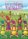 Let's Celebrate Vaisakhi! (Punjab's Spring Harvest Festival, Maya & Neel's India Adventure Series, Book 7) (Multicultural, Non-Religious, Indian Culture, Bhangra, Lassi, Biracial Indian American Families, Sikh, Picture Book Gift, Dhol, Global Children)