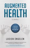 AUGMENTED HEALTH(CARE)(TM)