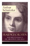 Schnitzler, A: Frauengeschichten: Irrfahrten durch die Abgrü