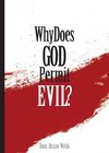 Why Does God Permit Evil?