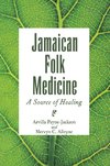 Jamaican Folk Medicine