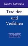 Tradition und Verfahren