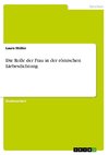 Die Rolle der Frau in der römischen Liebesdichtung