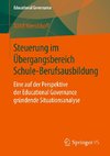 Steuerung im Übergangsbereich Schule-Berufsausbildung