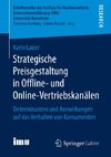 Strategische Preisgestaltung in Offline- und Online-Vertriebskanälen