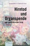 Hirntod und Organspende aus interkultureller Sicht