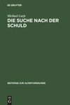 Die Suche nach der Schuld