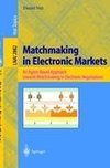 Matchmaking in Electronic Markets