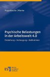 Psychische Belastungen in der Arbeitswelt 4.0