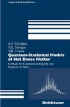 Quantum-Statistical Models of Hot Dense Matter