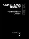 Gane, M: Baudrillard's Bestiary