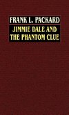 Jimmie Dale and the Phantom Clue