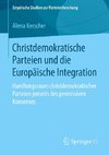 Christdemokratische Parteien und die Europäische Integration