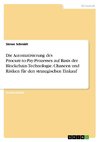 Die Automatisierung des Procure-to-Pay-Prozesses auf Basis der Blockchain-Technologie. Chancen und Risiken für den strategischen Einkauf