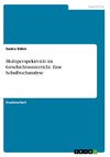 Multiperspektivität im Geschichtsunterricht. Eine Schulbuchanalyse