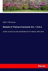 Memoir of Thomas Drummond, R.E., F.R.A.S.