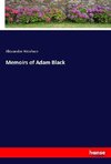 Memoirs of Adam Black