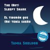 The (Not) Sleepy Shark / El tiburón que (No) tenía sueño