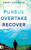 Pursue, Overtake, Recover