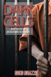 Dark Cells