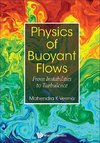 Physics of Buoyant Flows