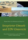 Integrierter Umwelt- und EDV-Unterricht