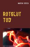 Rotglut Tod