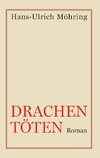 Drachen töten