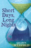 Short Days, Long Nights