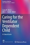 Caring for the Ventilator Dependent Child