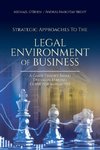 Strategic Approaches to the Legal Environment of Business