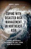 Coping with Disaster Risk Management in Northeast Asia