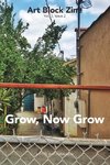 Grow, Now Grow