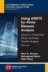 Using ANSYS for Finite Element Analysis, Volume II