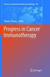 Progress in Cancer Immunotherapy