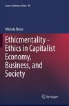 Ethicmentality - Ethics in Capitalist Economy, Business, and Society