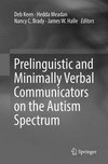 Prelinguistic and Minimally Verbal Communicators on the Autism Spectrum