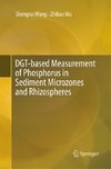 DGT-based Measurement of Phosphorus in Sediment Microzones and Rhizospheres